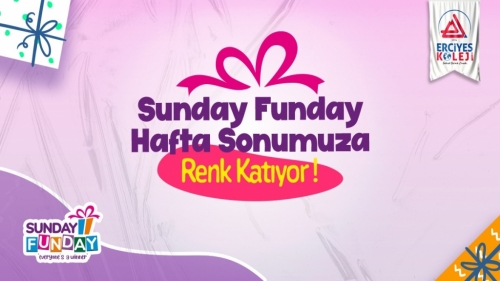 SUNDAY FUNDAY HAFTA SONUMUZA RENK KATIYOR! 05