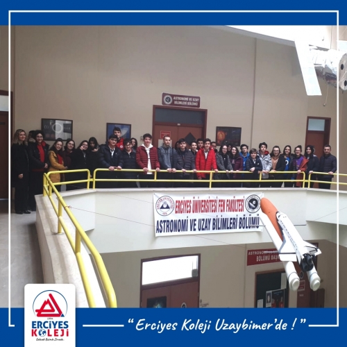 ERCİYES KOLEJİ UZAYBİMER’DE!