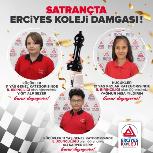SATRANÇTA ERCİYES KOLEJİ DAMGASI!
