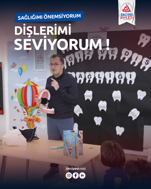 SAĞLIĞIMI ÖNEMSİYORUM DİŞLERİMİ SEVİYORUM !