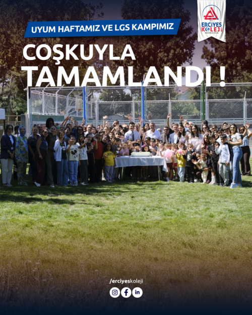 Uyum Haftamız ve LGS Kampımız Coşkuyla Tamamlandı!